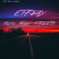 Run The Streets