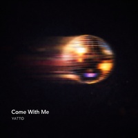 Come With Me