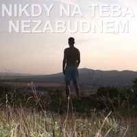 Nikdy na teba nezabudnem - Radio Edit