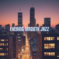 Evening Smooth Jazz