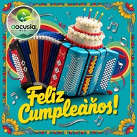 Feliz cumpleaños Hoy celebramos contigo AACUSIA MUSIC