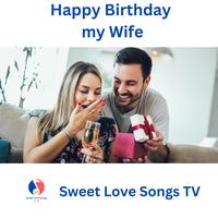 Happy Birthday my Wife