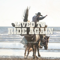 Lived To Ride Again