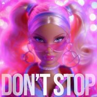 Don't Stop! (Short Edit)