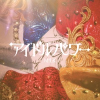 IDOLPOWER (Kimi ga Sukinamono Sukideite ver.)