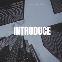 Introduce