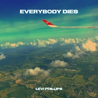 EVERYBODY DIES