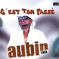 C'est ton passé