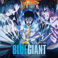 BLUE GIANT - From "BLUE GIANT" Soundtrack