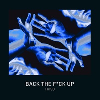 Back The F Up