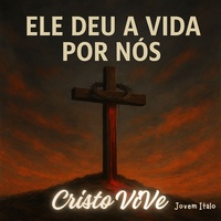 He Gave His Life For Us