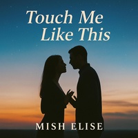 Touch me like this