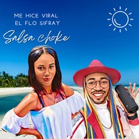 Me Hice Viral el Flo Sifray Salsa Choke