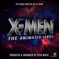 X-Men The Animated Series Main Theme (From "X-Men The Animated Series")