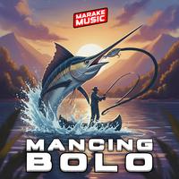 Mancing Bolo