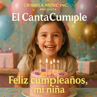 Feliz Cumpleaños, Mi Niña