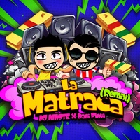La Matraca - Remix