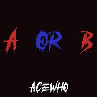 A or B