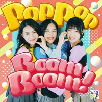 PopPopBoomBoom! - FINAL CHORUS ver.